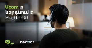 Ucom Introduces Hecttor AI to Improve Call Center Communications